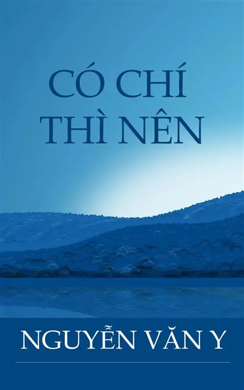 Có chí thì nên