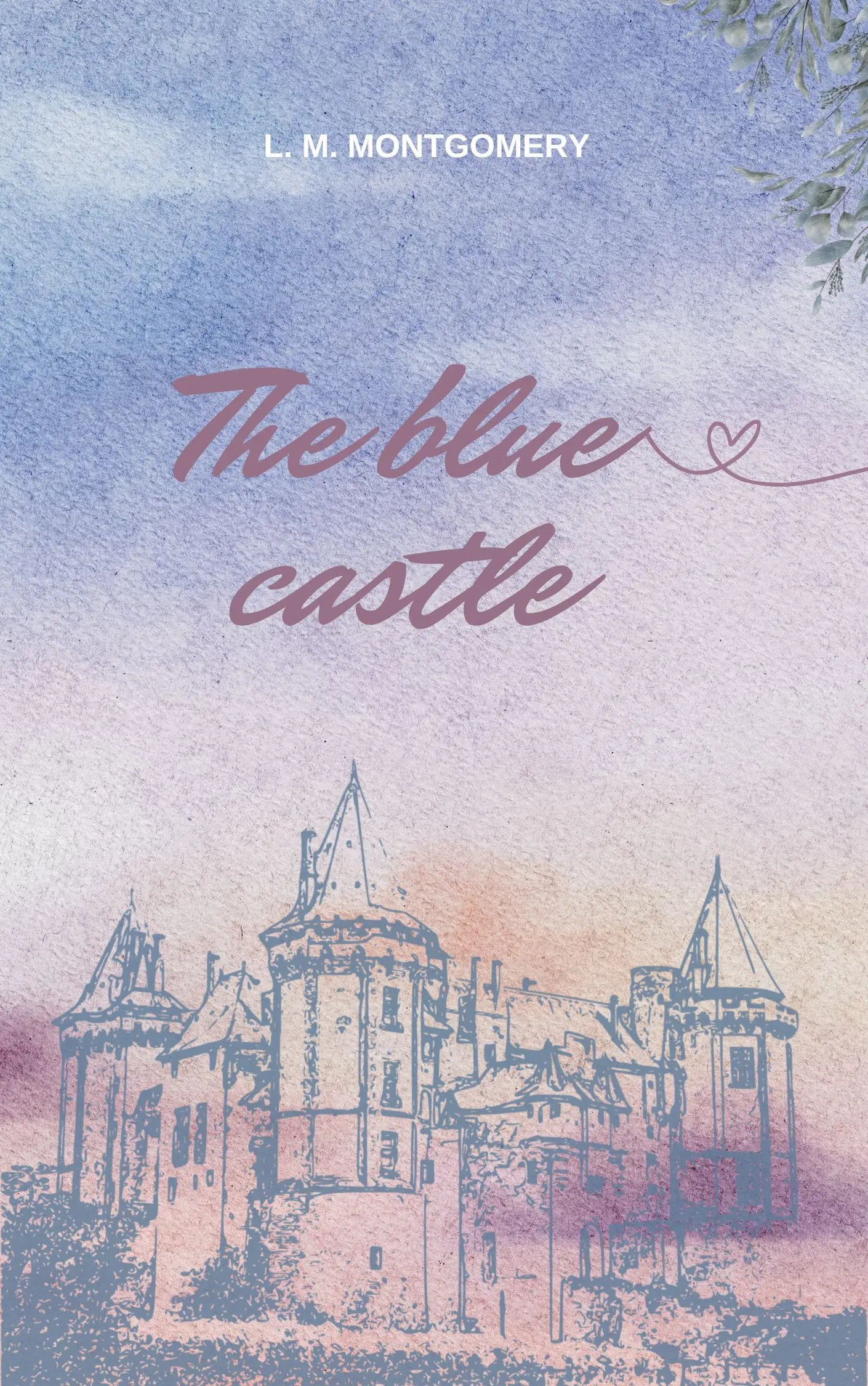 The Blue Castle